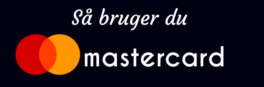 Mastercard DK – Så bruger du Mastercard på casino